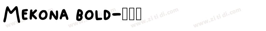 Mekona bold字体转换